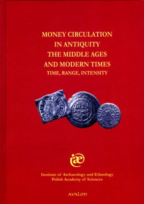 Money circulation in antiquity the middle ages and modern times. Time,Range, Intenisity